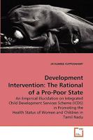 Development Intervention: The Rational of a Pro-Poor State 3639246721 Book Cover