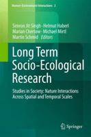 Long Term Socio-Ecological Research: Studies in Society-Nature Interactions Across Spatial and Temporal Scales 9400799934 Book Cover