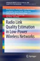 Radio Link Quality Estimation in Low-Power Wireless Networks 3319007734 Book Cover