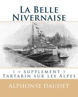 La Belle Nivernaise: ( + Supplement ) Tartarin Sur Les Alpes 1496138546 Book Cover