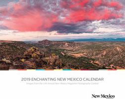 2019 Enchanting New Mexico Calendar 0937206091 Book Cover