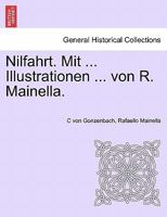 Nilfahrt. Mit ... Illustrationen ... von R. Mainella. 0274632713 Book Cover