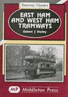 East Ham and West Ham Tramways 1873793529 Book Cover