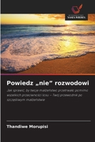 Powiedz "nie" rozwodowi (Polish Edition) 6209958990 Book Cover