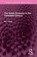 The Greek Economy in the Twentieth Century 0312347243 Book Cover