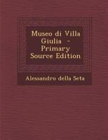 Museo di Villa Giulia 1289781265 Book Cover