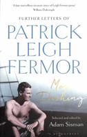 More Dashing: Further Letters of Patrick Leigh Fermor 140889369X Book Cover