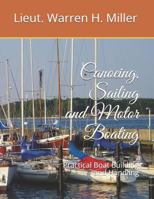 Canoeing, Sailing and Motor Boating: Practical Boat Building and Handling 1792863969 Book Cover