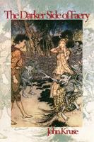 The Darker Side of Faery 1838418571 Book Cover
