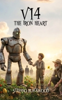 V14: The Iron Heart B0GQXMT61F Book Cover