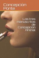 Los tres manuscritos de Concepcion Arenal 1686634811 Book Cover