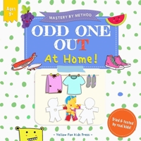 Odd One Out - At Home!: A Fun Spot The Difference Guessing Game for 3-6 Year Olds 0648826058 Book Cover