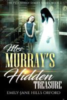 Mrs. Murray's Hidden Treasure (Piccadilly Street) 1944056955 Book Cover