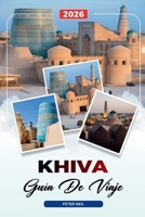 GUÍA DE VIAJE JIVA 2026: Descubre joyas ocultas, monumentos históricos, consejos de viaje y experiencias vacacionales inolvidables (Spanish Edition) B0GDG291LL Book Cover