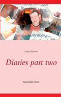 Diaries part two: Autumn falls 3735736599 Book Cover