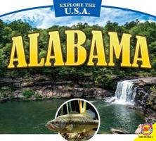 Alabama: The Yellowhammer State 1489694560 Book Cover