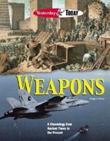 Weapons (Yesterday & Today) 1567118364 Book Cover