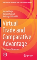 Virtual Trade and Comparative Advantage: The Fourth Dimension 9811539057 Book Cover