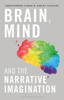 Brain, Mind, and the Narrative Imagination 1350127795 Book Cover