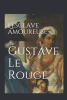 L'Esclave amoureuse 1534730478 Book Cover