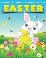 Easter Coloring Book for Kids Ages 2-4 1034499114 Book Cover