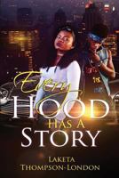 Every Hood Has a Story 1542734800 Book Cover