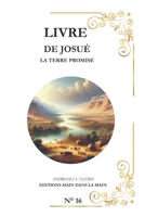 Livre de Josué: La terre promise (French Edition) B0GPCDYWRC Book Cover