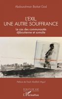 L’exil, une autre souffrance: Le cas des communautés djiboutienne et somalie (Points de Vue) (French Edition) 2336468107 Book Cover