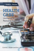 Health Care: For All or the Few? 150264326X Book Cover