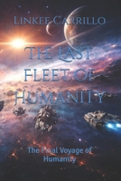 The Last Fleet of Humanity: The Final Voyage of Humanity B0GCWN4JN8 Book Cover