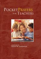 Pocket Prayers for Teachers 0715140418 Book Cover