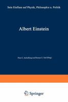Albert Einstein: Sein Einfluss Auf Physik, Philosophie Und Politik 3528084243 Book Cover
