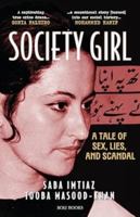 Society Girl: A Tale of Sex, Lies, and Scandal 8193984692 Book Cover