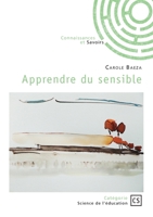 Apprendre du sensible 2342367007 Book Cover