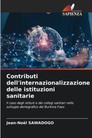 Contributi dell'internazionalizzazione delle istituzioni sanitarie (Italian Edition) 6207043855 Book Cover