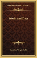 Works And Days 1539908380 Book Cover