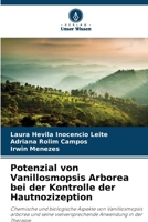 Potenzial von Vanillosmopsis Arborea bei der Kontrolle der Hautnozizeption (German Edition) 6208483816 Book Cover