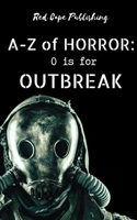 O is for Outbreak B0BMT283VZ Book Cover