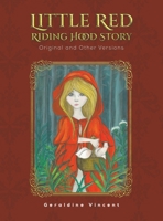 Little Red Riding Hood Story 1528920511 Book Cover