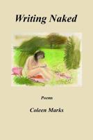 Writing Naked 0578476045 Book Cover