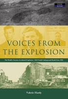 Voices from the Explosion: RAF Fauld, the World's Largest Accidental Blast, 1944 1911121030 Book Cover