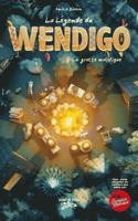 La légende du WENDIGO Tome 2 (French Edition) 2925148085 Book Cover