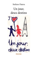 Un jour, deux destins (French Edition) 2414111828 Book Cover