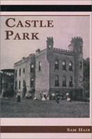 Castle Park 0887394604 Book Cover