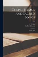 Gospel Hymns and Sacred Songs: Words Only; c. 2 1013320344 Book Cover