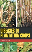 Diseases of Plantation Crops 9350562510 Book Cover