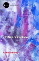 Critical Practice (New Accents) 041502563X Book Cover