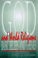 God and World Religions: Basic Beliefs and Themes 1572490640 Book Cover