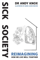 Sick Society 1739560752 Book Cover