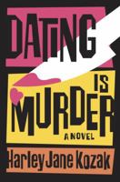 Dating is Murder: A Novel 0385510349 Book Cover
